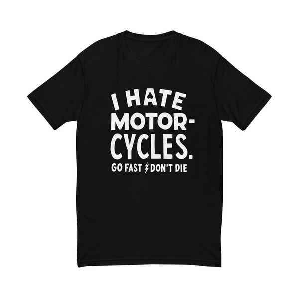 I Hate Motorcycles Tee