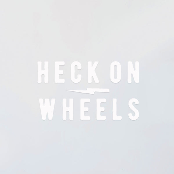 Heck On Wheels Decal