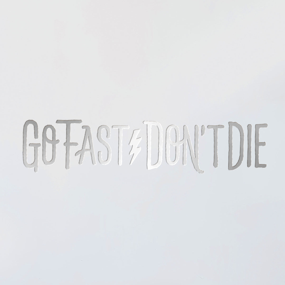 Go Fast Dont Die Horizontal Decal